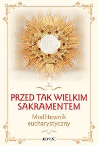 Przed tak wielkim Sakramentem_max